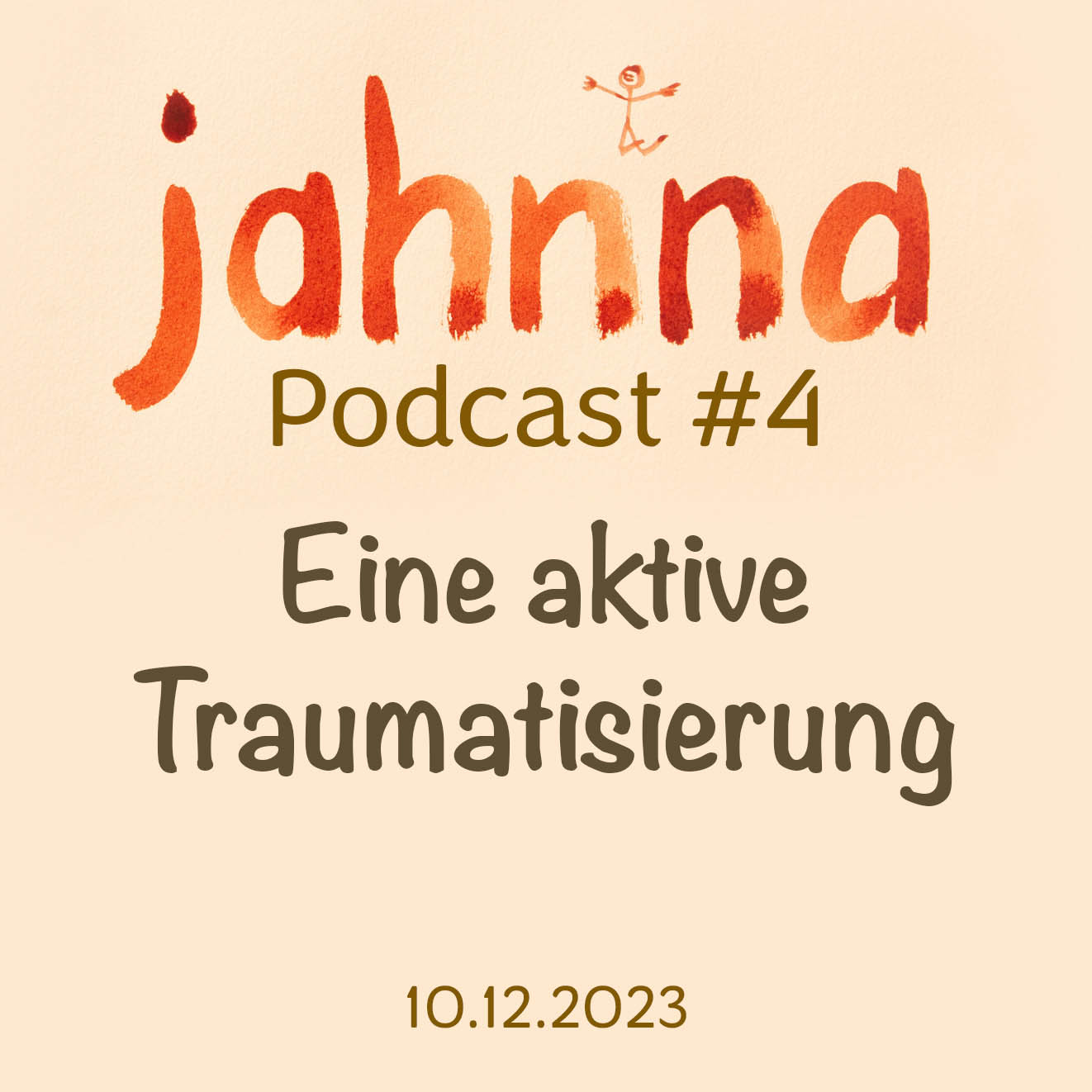 Podcast 4 – Eine aktive Traumatisierung