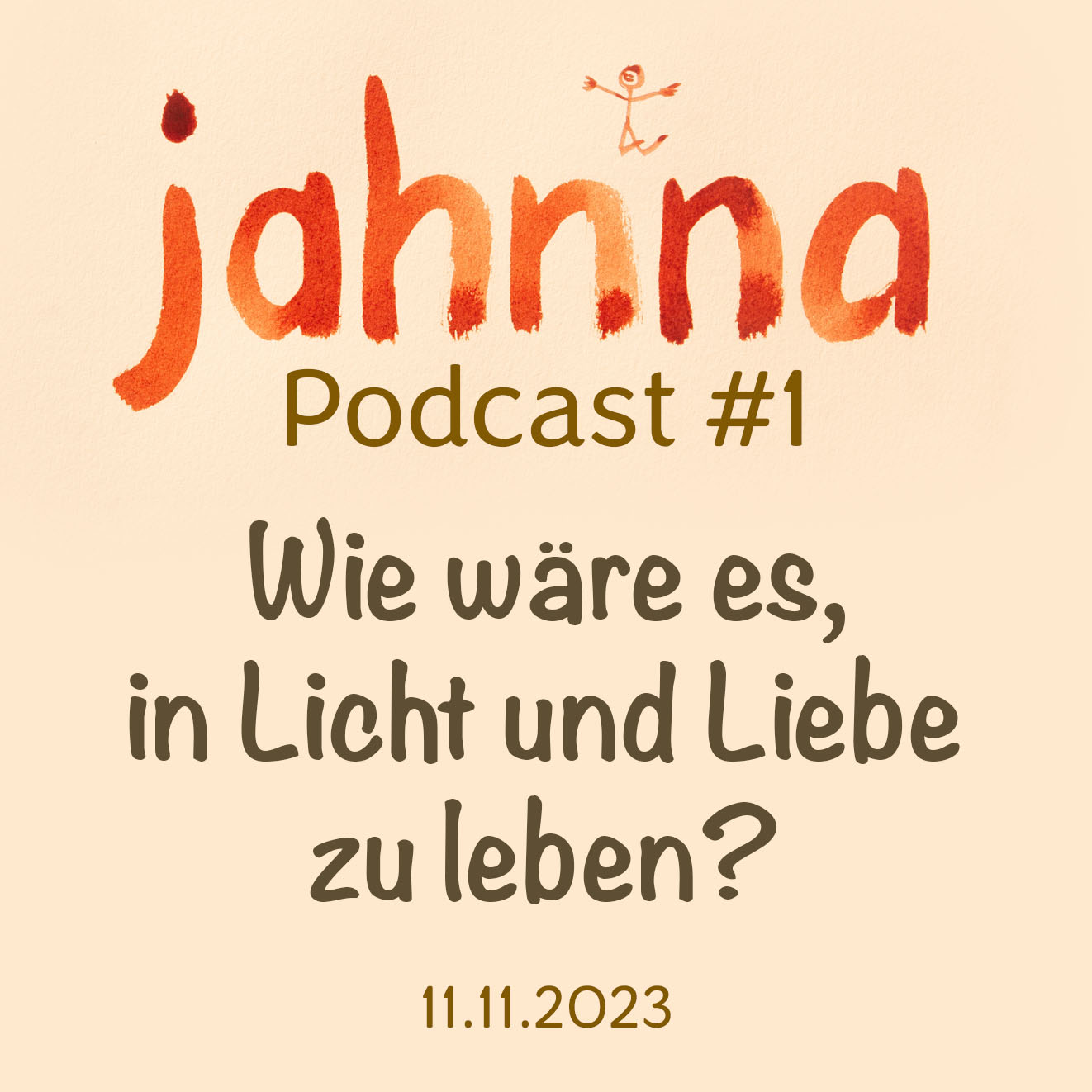 Podcast 1 – In Licht und Liebe leben